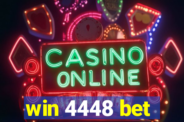 win 4448 bet